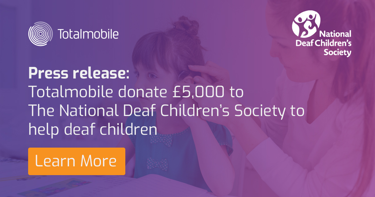 Totalmobile donate £5,000 to The National Deaf Children’s Society to help deaf children